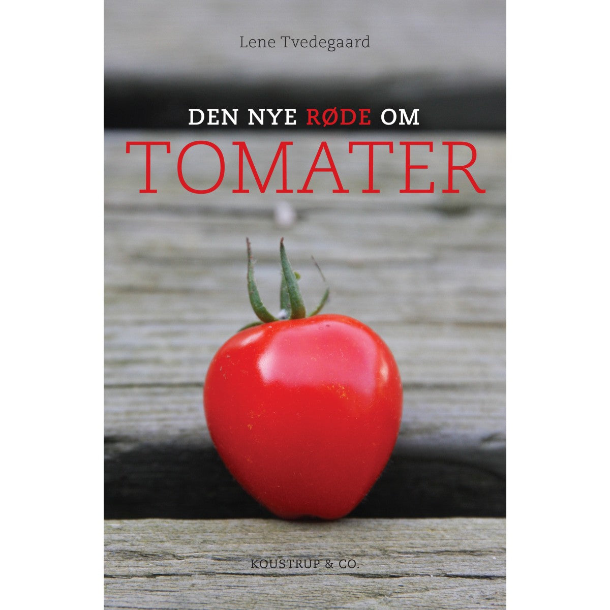 Den nye røde om tomater - Bog