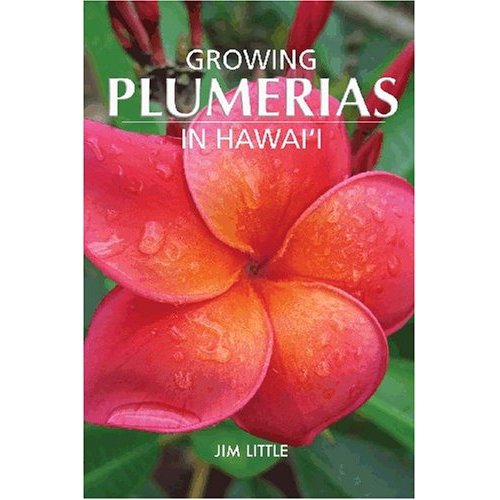 Growing Plumerias .... Den Ultimative Plumeria Håndbog